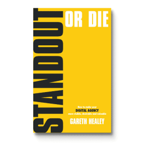 STANDOUT or Die by Gareth Healey - book cover